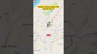Lebanon airforce attack This Karmiel City #lebanon #karmiel هجوم سلاح الجو اللبناني على مدينة كرميئي