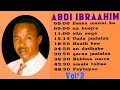 Best Oromo Album Abdi Ibrahim Volume 2 Non Stop Biyyo Production 