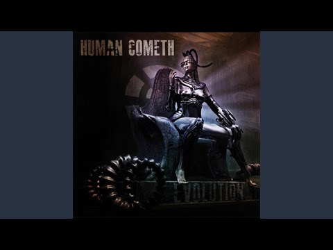 Human Cometh — Jaded