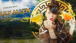 Top 50 Best Songs ● LiLy Allen ● Best Pop Music ● 2021 chart of the best songs