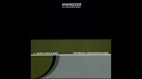 Dan Maxam  Energizer (Ian Wilkie Remix)