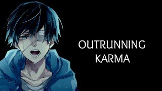 Nightcore - Outrunning Karma ( Lyrics )