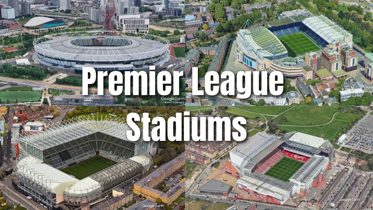 All The Stadiums of The Premier League 24/2025