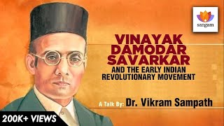 Vinayak Damodar Savarkar And The Early Indian Revolutionary Movement | Vikram Sampath | #SangamTalks screenshot 4