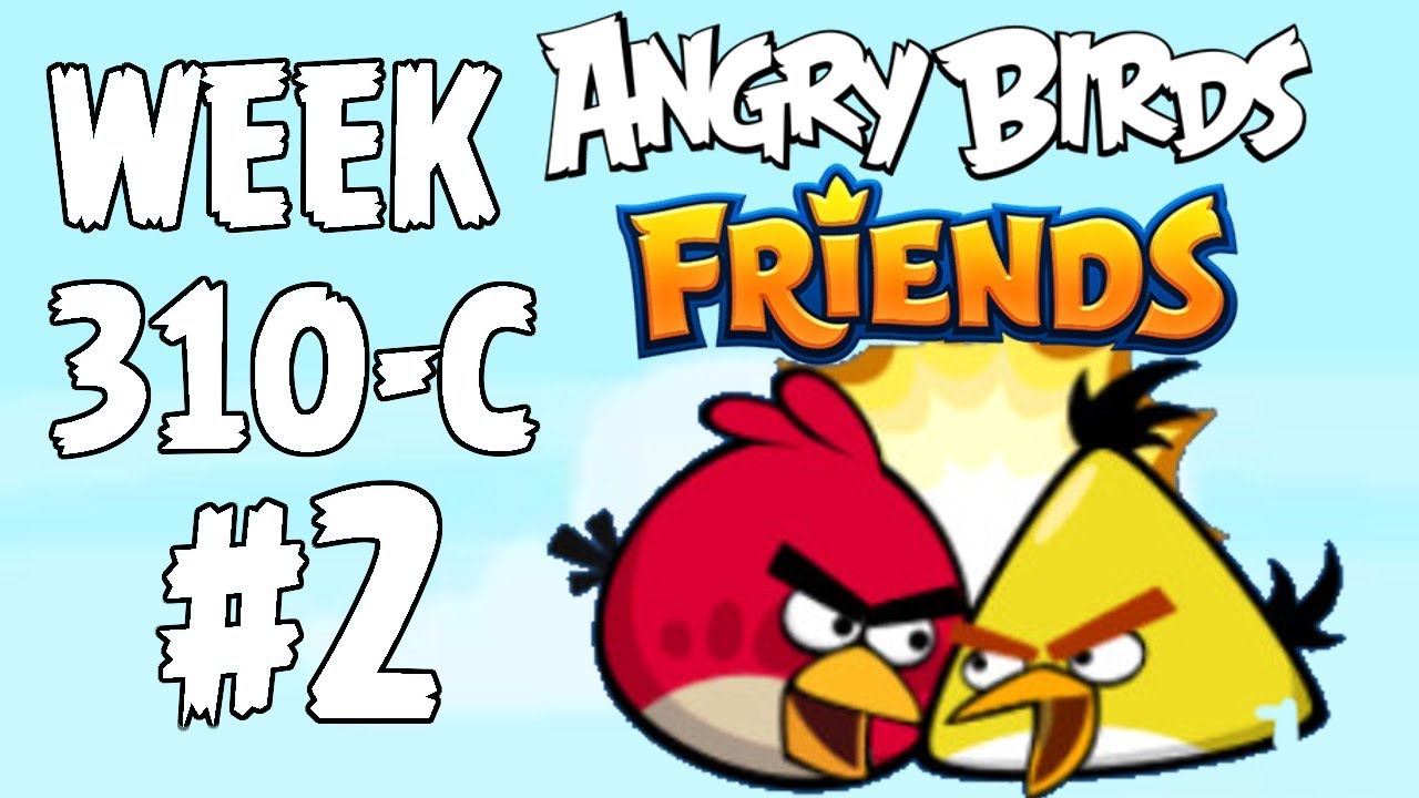 Angry Birds Friends 🐤 🐦 - Tournament Week 310-C Level 2