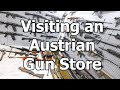 What does a gun store in austria look like visiting waffenhof gurtner