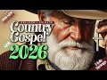 𝑷𝑳𝑨𝒀𝑳𝑰𝑺𝑻 Best Relaxing Country Gospel 2026 Calm Soothing Worship For Strength And Peace 