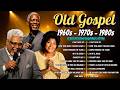 Classic Black Gospel Songs Playlist - Sunday Gospel Favorites from the 60s 70s and 80s