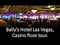 Bally's Hotel Las Vegas, Casino floor tour. - YouTube