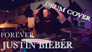 Forever - Justin Bieber (Feat. Post Malone & Clever) | Drum Cover
