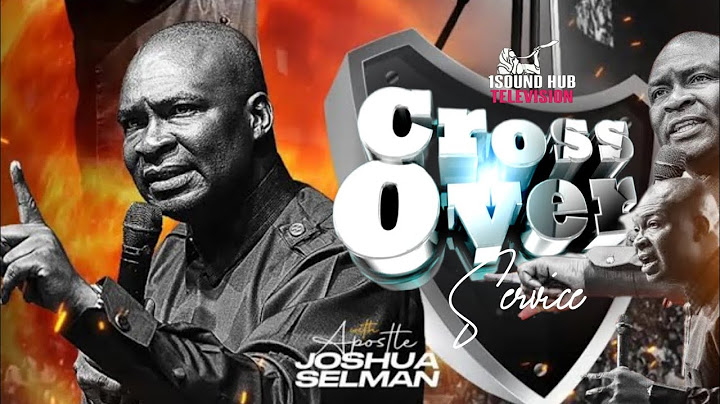 CROSS-OVER NIGHT SERVICE | 31 DECEMBER 2024 || APOSTLE JOSHUA SELMAN.
