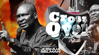 CROSS-OVER NIGHT SERVICE | 31 DECEMBER 2024 || APOSTLE JOSHUA SELMAN.