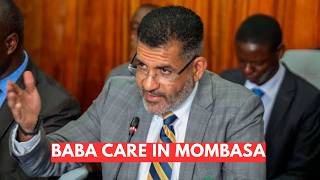 BREAKING NEWS: MOMBASA GOVERNOR ESTABLISHES BABA CARE IN MOMBASA