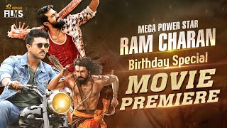 Mega Power Star Ram Charan Birthday Special Movie Premiere | #HappyBirthdayRamCharan | Indian Films
