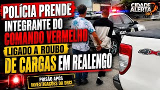 ESPECIALISTA EM R0UB0 DE CARGAS DO COMANDO VERMELHO É PRESO EM REALENGO