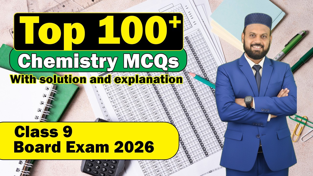 100 Must-Learn Chemistry MCQs for Board Exam 2026 | Full Explanation🔥