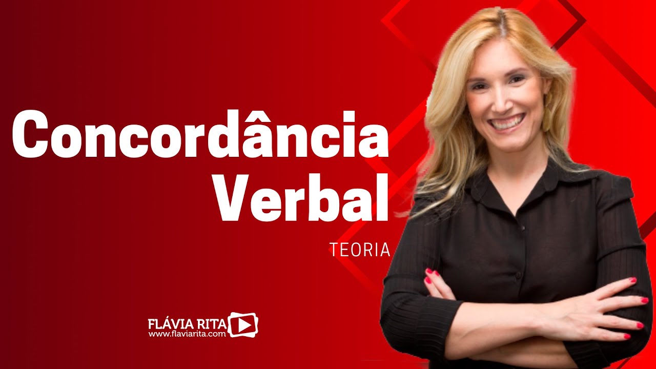Concordância Verbal - Prof.ª Flávia Rita