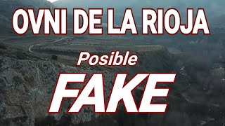 OVNI DE LA RIOJA, ESPAÑA  "FAKE"