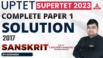 UPTET SUPER TET Classes 2023 | UPTET Sanskrit Classes | UPTET Previous Year  Question Paper 2017