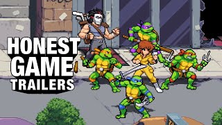 Honest Game Trailers | Teenage Mutant Ninja Turtles: Shredder's Revenge