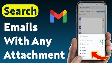 How To Search Emails With Any Attachment On Gmail (Updated)