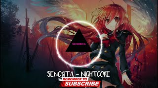 Senorita Khasi Song | Nightcore_Lyrics | Senorita Lyrics