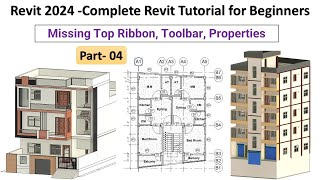 4. Revit 2024 - Complete Revit Tutorial For Beginners - Show Missing Top Ribbon, Toolbar, Properties