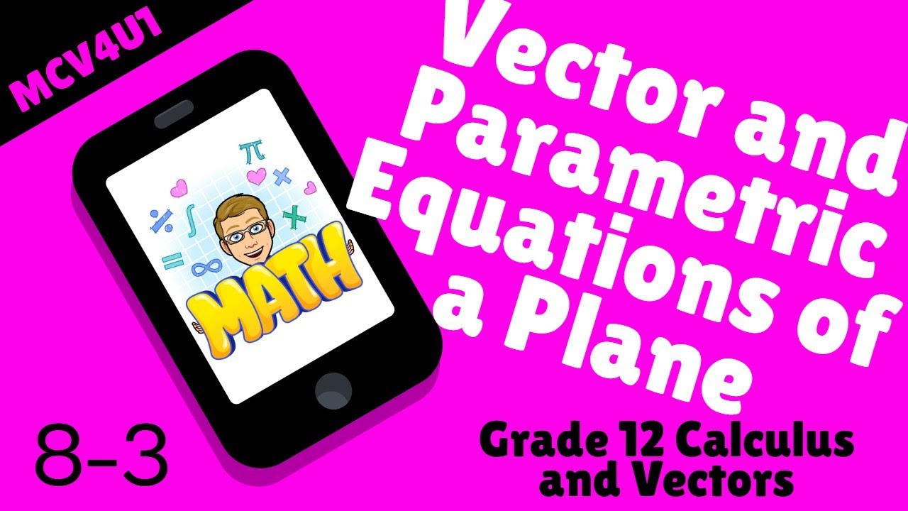 Calculus and Vectors Grade 12 - Vector and Parametric Equations of a ...