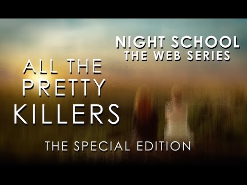 night-school:-all-the-pretty-killers---the-special-edition