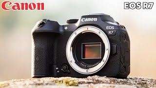 Canon R7 - All You Need To Know