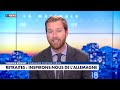 L'édito de Thomas Bonnet : «Retraites : inspirons-nous de l'Allemagne»