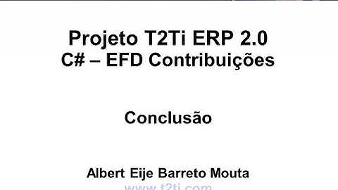 T2Ti ERP 2 0   C#   10 Conclusao - EFD Contribuições
