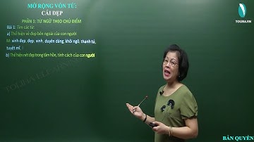 Mở rộng vốn từ: Cái đẹp - Luyện từ và câu - Tiếng việt 4