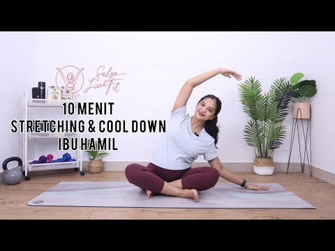 10 Menit Stretching & Cool Down Ibu Hamil