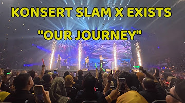 Konsert Slam X Exists: Our Journey