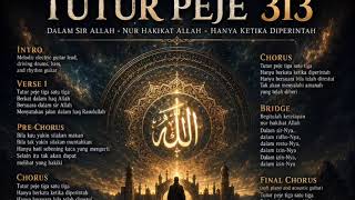Tutur Peje 313 - Dalam Sir Allah - Nur Hakikat Allah - Hanya Ketika Diperintah #TUTURPJ313 #BANI313