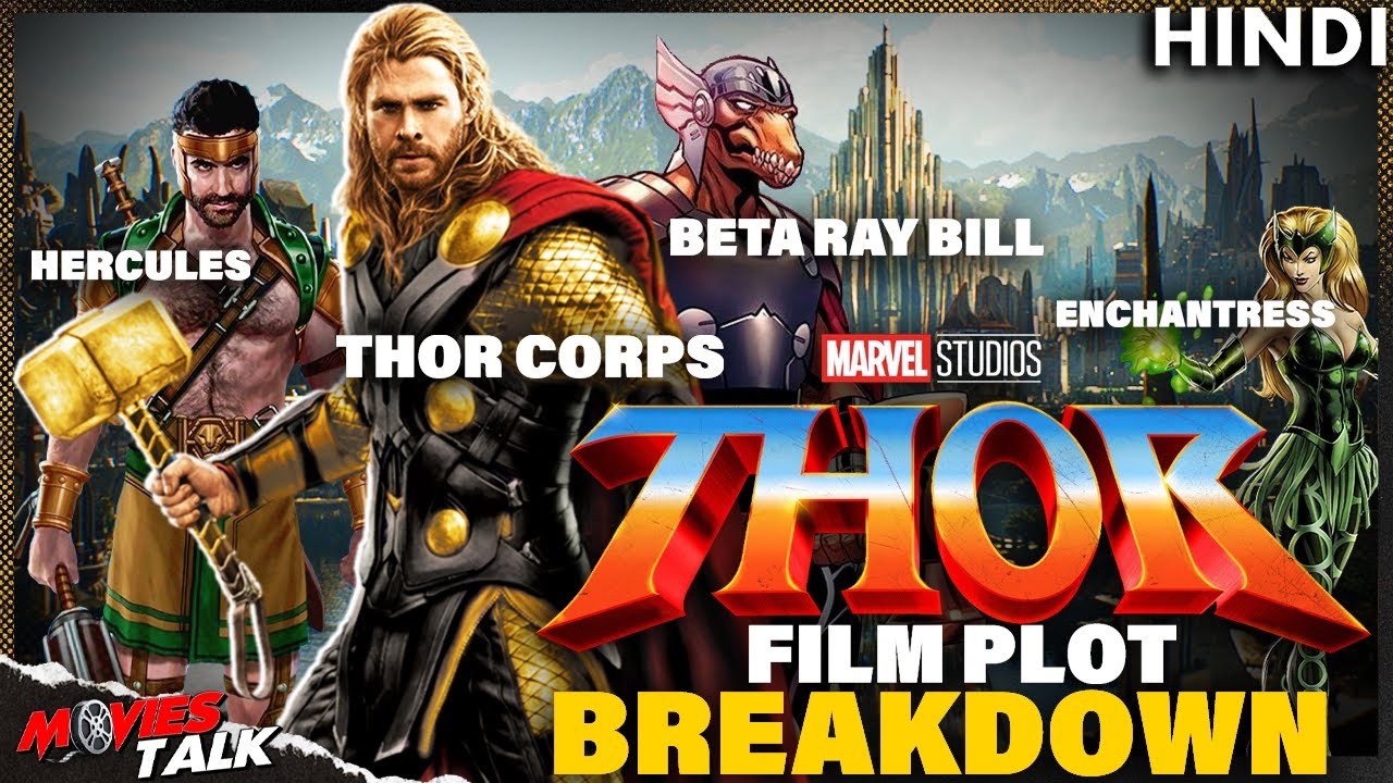 THOR 5 Film Plot, Enchantress, Beta Ray Bill & Thor Corps Details ...