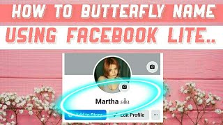 HOW TO BUTTERFLY NAME USING FACEBOOK LITE | SUPER EASY | rpwtuts channel screenshot 4