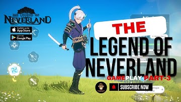 The Legend of Neverland - Gameplay Walkthrough Part 3 (Android iOS) - 2024