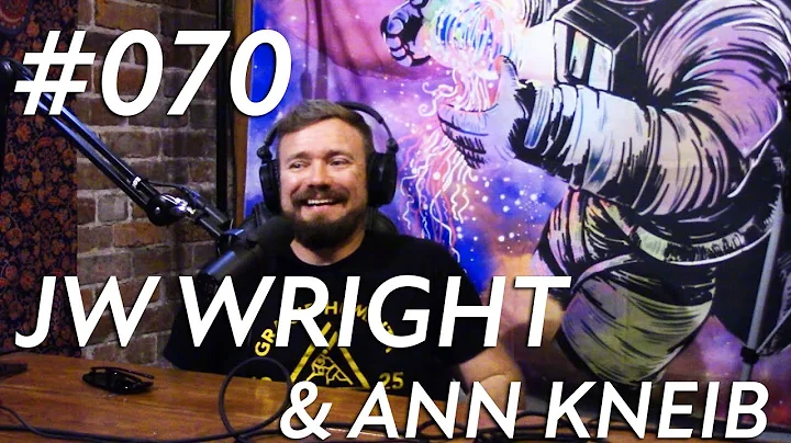 JW Wright & Ann Kneib #070 Scifi and Friends Podcast
