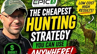 The CHEAPEST Whitetail Hunting Strategy That KILLS Big Bucks Anywhere!