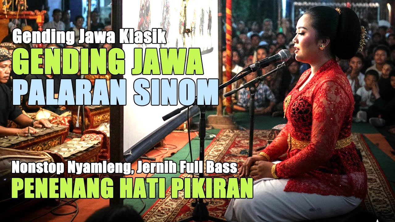 Gending Jawa Lawas - Palaran Sinom Merdu - Uyon Uyon Pengantar Tidur Siang dan Malam