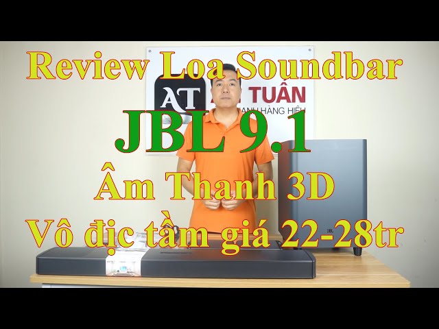 Review Loa Soundbar JBL 9.1-Công nghệ âm thanh 3D