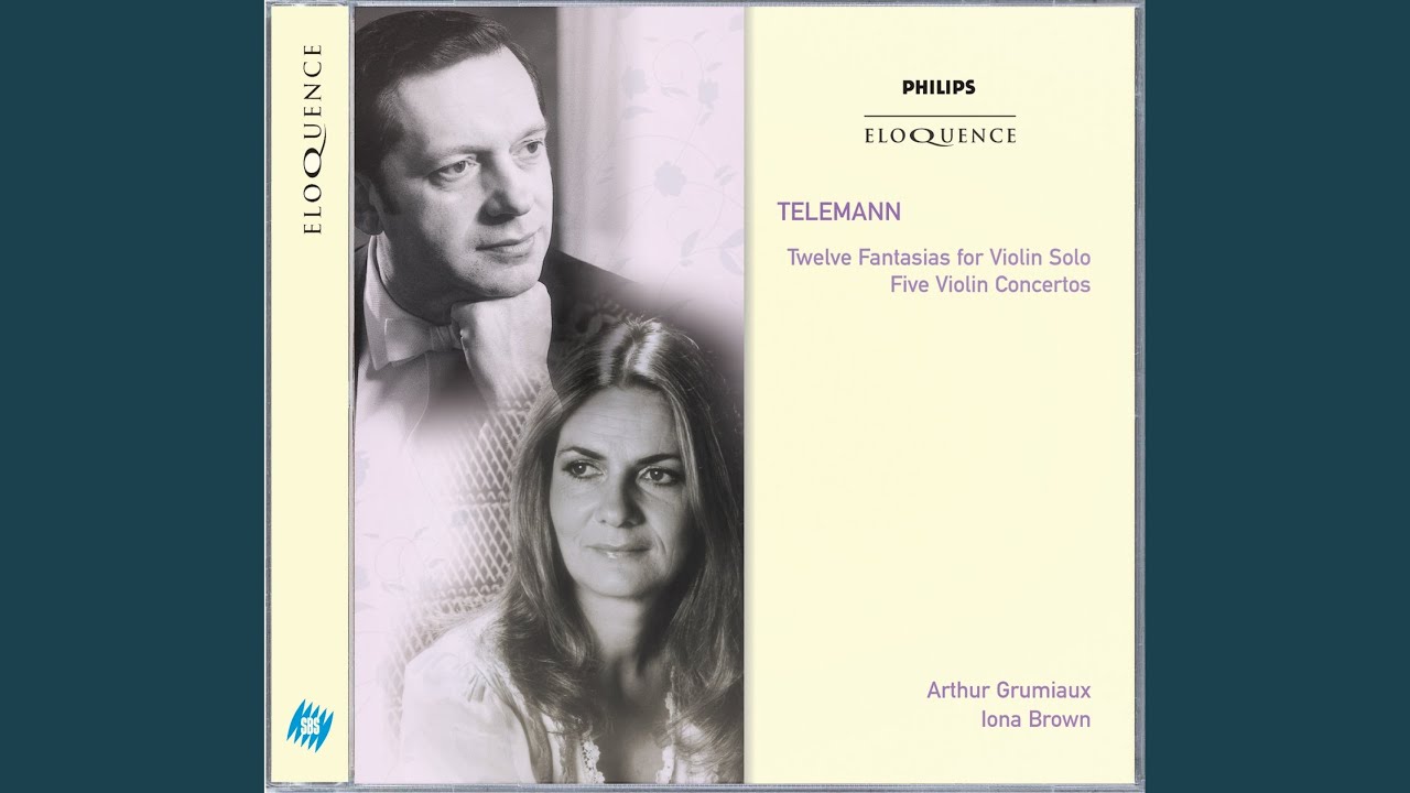 Telemann: Fantasia No. 5 in A for Violin without Bass: Allegro-Presto - Andante - Allegro