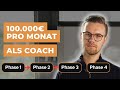 100 000 Pro Monat Als B2C Coach Die 4 Phasen