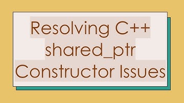 Resolving C++ shared_ptr Constructor Issues