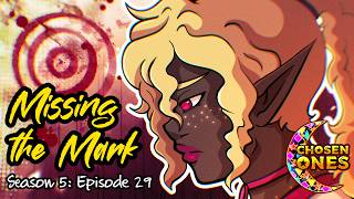 Download Lagu [DnD] Chosen Ones || S5: Ep. 29 - Missing the Mark