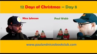 12 Days of Christmas - Day 8 Paul and Nico's Book Club