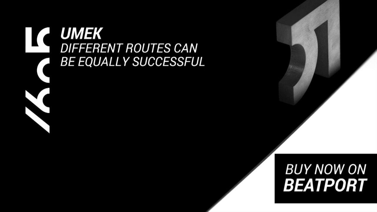 UMEK - Different Routes Can Be Equally Successful (Original Mix) [1605-228]