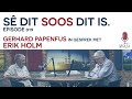 Sê dit soos dit is. Episode 019: Erik Holm